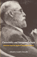 Christianity and European Culture: Selections from the Work of Christopher Dawson