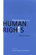 Christianity and Human Rights: Influences and Issues