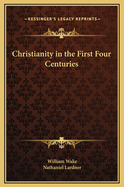 Christianity in the First Four Centuries