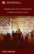 Christians and Government: A Biblical Point of View