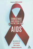 Christians and Sexuality in the Time of AIDS - Radcliffe, Timothy, P, and Basset, Lytta, and Fassin, Eric