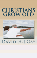 Christians grow old