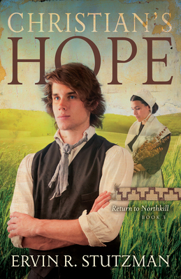 Christian's Hope - Stutzman, Ervin R