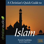 Christian's Quick Guide to Islam: Revised Edition