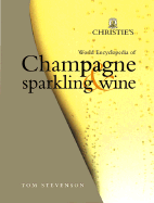 Christie's World Encyclopedia of Champagne & Sparkling Wine - Stevenson, Tom
