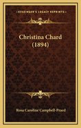 Christina Chard (1894)