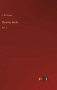 Christina North: Vol. 2