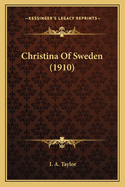 Christina of Sweden (1910)