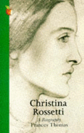 Christina Rossetti - Thomas, Frances