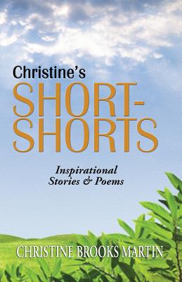 Christine's Short-Shorts - Brooks Martin, Christine