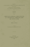 Christlich-Arabische Chrestomathie Aus Historischen Schriftstellern Des Mittelalters, II. Ubersetzung Mit Philologischen Kommentar