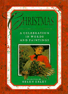 Christmas: A Celebration in Words and Paintings