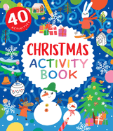 Christmas Activity Book: 40 Activities