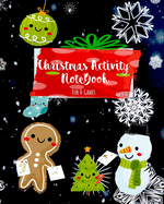 Christmas Activity Book: Multi Games Kids Notebook - Children 4 to 12 Fun Time Gaming Paper Notepad - Boys and girls Cute Christmas Day Theme Multi Gaming Journal - Two Player Opponent Challenge Pages with Score Tracker