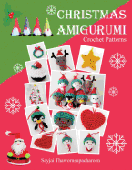 Christmas Amigurumi: Crochet Patterns