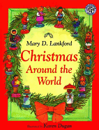 Christmas Around the World: A Christmas Holiday Book for Kids