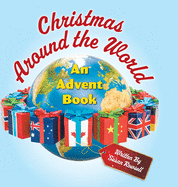 Christmas Around the World: An Advent Book