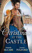 Christmas at the Castle: Tarnished Rose of the Court / The Laird's Captive Wife