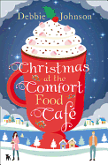 Christmas at the Comfort Food Caf