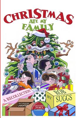 Christmas Ate My Family - Suggs, Rob