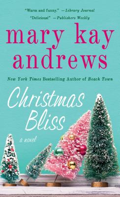 Christmas Bliss - Andrews, Mary Kay