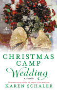 Christmas Camp Wedding: A Novella