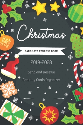 Christmas Card List Address Book: Address Book with Christmas Card Log Ten Year Address Organizer with A-Z Tab Send and Receive Greeting Cards Keeper Holiday Card Address & Mailings Tracker - Prints, Willie