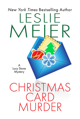 Christmas Card Murder - Meier, Leslie, and Hollis, Lee, and Ehrhart, Peggy