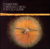 Christmas Carols for Solo Guitar - Charlie Byrd