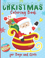 Christmas Coloring Book for Boys and Girls - Ages 4 to 8: 30 Christmas Coloring Pages for Kids ages 4-8