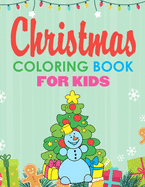 Christmas Coloring Book for Kids: Jumbo Coloring Pages Stocking Stuffers for Kids