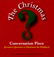 Christmas Conversation Piece - Lowrie, Paul, and Nicholaus, Bret R