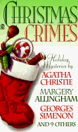 Christmas Crimes: Stories from Ellery Queen's Mystery Magazine and Alfred Hitchcock Mystery M