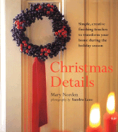 Christmas Details - Norden, Mary, and Lane, Sandra (Photographer)