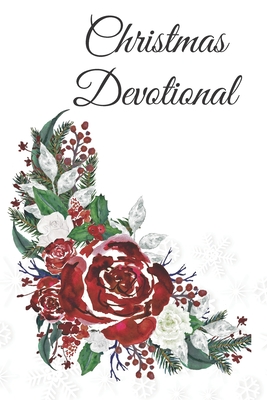 Christmas Devotional: 25 days of Devotion, Gratitude and Prayer - Inspired Press