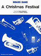 Christmas Festival: (Brass Band Score and Parts)