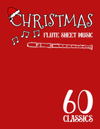 Christmas Flute Sheet Music: 60 Popular Songs