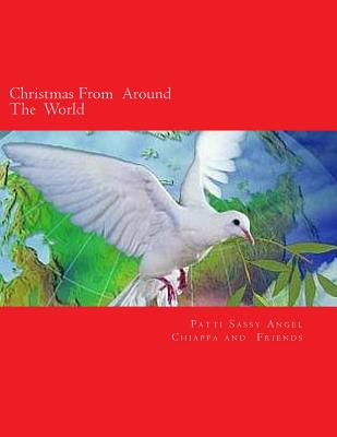 Christmas From Around The World - Friends, And, and Chiappa, Patti Sassy Angel