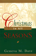 Christmas in All Seasons