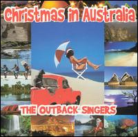 Christmas in Australia - The Outback Singers