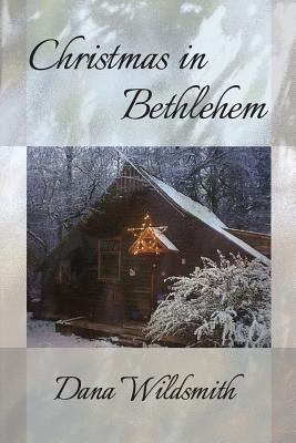 Christmas in Bethlehem - Kistner, Diane (Editor), and Wildsmith, Dana