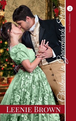 Christmas in Gracechurch Street: A Darcy and Elizabeth Variation - Brown, Leenie