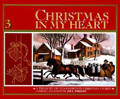 Christmas in My Heart, Bk 3 - Wheeler, Joe L, Ph.D.