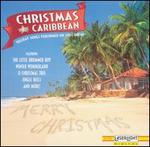 Christmas in the Caribbean: Holiday Songs Performed on Steel Drums