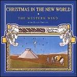 Christmas in the New World - Western Wind