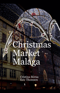 Christmas Market Malaga