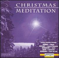 Christmas Meditation, Vol. 3 - Various Artists
