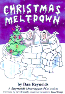 Christmas Meltdown: A Reynolds Unwrapped Collection
