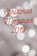 Christmas Memories 2019 Silver: A blank notebook to write your Christmas memories.