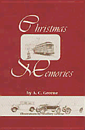 Christmas Memories - Greene, A C